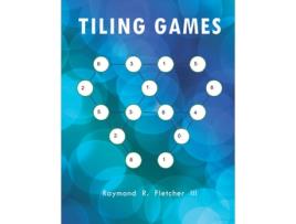 Livro Tiling Games de Raymond R Fletcher III (Inglês)