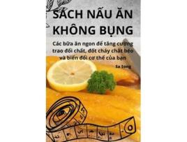 Livro SÁCH N?U AN KHÔNG B?NG de Sa Song (Vietnamita)