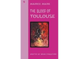 Livro The Blood Of Toulouse De Maurice Magre (inglês)