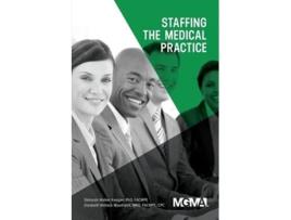 Livro Staffing The Medical Practice De Deborah Walker Keegan E Elizabeth Woodcock (inglês)