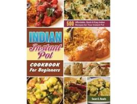 Livro Indian Instant Pot Cookbook For Beginners De Sean E Rawls (inglês)