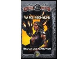 Livro Worldbreaker An Eldros Legacy Novel de Becca Lee Gardner (Inglês - Capa Dura)