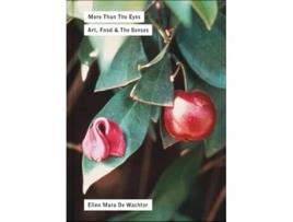 Livro More Than The Eyes De Ellen Mara De Wachter (inglês)