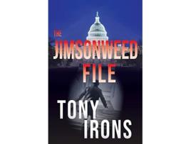 Livro The Jimsonweed File De Tony Irons (inglês)