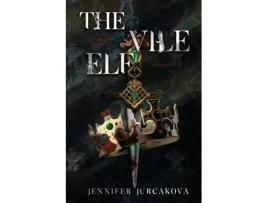 Livro The Vile Elf de Jennifer Jurcakova (Inglês)