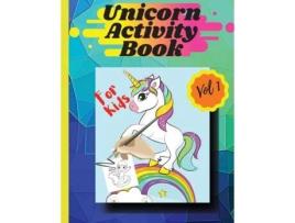 Livro Unicorn Activity Book Vol1 Coloring Pages And Activities For Girls And Boys Aged 4 And 8 Vol 1 De Stela (inglês)