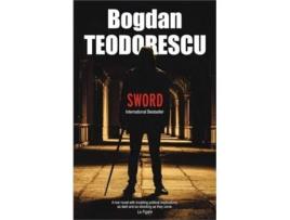 Livro Sword De Bogdan Teodorescu (inglês)