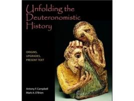 Livro Unfolding the Deuteronomistic History de Antony F Campbell e Mark A O'Brien (Inglês)