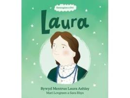 Livro Enwogion O Fri Laura - Bywyd Mentrus Laura Ashley De Mari Lovegreen (galês)