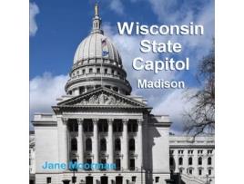 Livro Wisconsin State Capitol de Jane Moorman (Inglês)