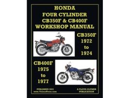 Livro Honda 1972-1977 4-Cylinder Cb350f amp Cb400f Workshop Manual de Floyd Clymer (Inglês)