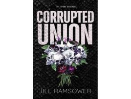 Livro Corrupted Union de Jill Ramsower (Inglês)