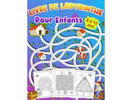 Livro Livre De Labyrinthe Pour Enfants 8 A 12 Ans De Olsson Foblood (francês)