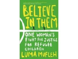 Livro Believe In Them De Luma Mufleh (inglês)