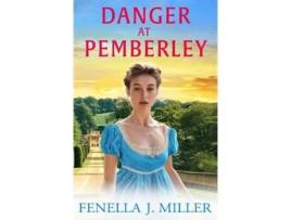 Livro Danger at Pemberley de Fenella J Miller (Inglês)