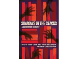 Livro Shadows in the Stacks A Horror Anthology de Vincent V Cava, James Sabata et al. (Inglês)