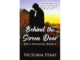 Livro Behind The Screen Door De Victoria Staat (inglês)