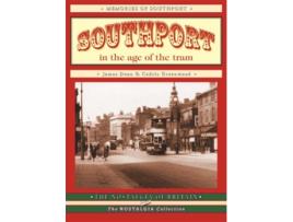Livro Southport in the Age of the Tram In the Age of the Tram S de John Dean (Inglês)