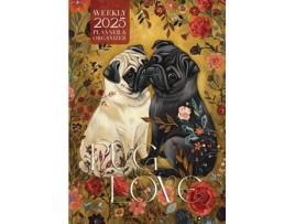 Livro Pug Love 2025 Weekly Planner and Organizer de Nola Lee Kelsey (Inglês)