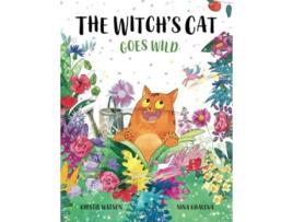 Livro The Witchs Cat Goes Wild de Kirstie Watson (Inglês)