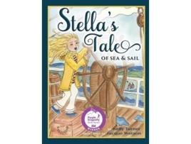 Livro Stellas Tale of Sea and Sail de Kelly Turner (Inglês - Capa Dura)