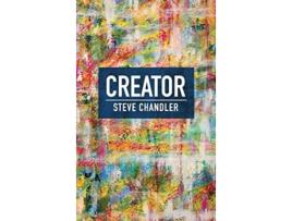 Livro Creator De Steve Chandler (inglês - Capa Dura)