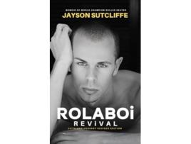 Livro Rolaboi, Revival Memoir of a World Champion Roller Skater de Jayson Sutcliffe (Inglês)