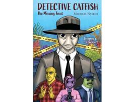 Livro Detective Catfish The Missing Trout de Michael Nyikos (Inglês)
