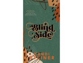 Livro Blind Side Special Edition de Kandi Steiner (Inglês - Capa Dura)