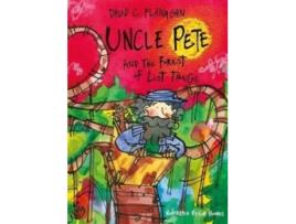 Livro Uncle Pete And The Forest Of Lost Things De David C Flanagan (inglês)