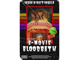 Livro B-Movie Bloodbath de Isaac Nightingale (Inglês)