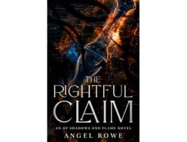 Livro The Rightful Claim de Angel Rowe (Inglês)