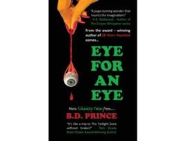 Livro Eye for an Eye de BD Prince (Inglês)