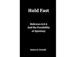 Livro Hold Fast de Robert E Picirilli (Inglês)