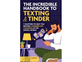 Livro The Incredible Handbook To Texting And Tinder De Jake Rane (inglês)