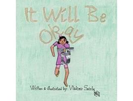 Livro It Will Be Okay De Vladimir Sainte (inglês)