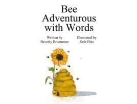 Livro Bee Adventurous with Words de Beverly Bruemmer (Inglês)