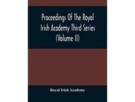 Livro Proceedings Of The Royal Irish Academy Third Series De Royal Irish Academy (inglês)