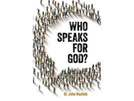 Livro Who Speaks for God? de John Neufeld (Inglês)
