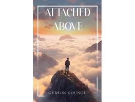 Livro Attached Above de Gerson Counou (Inglês)