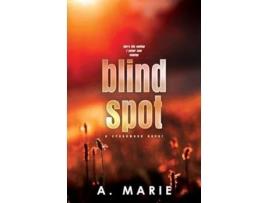 Livro Blind Spot Discreet Cover A Creekwood Novel de A Marie (Inglês)