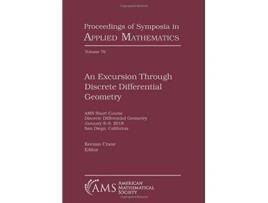 Livro An Excursion Through Discrete Differential Geometry De Keenan Crane (inglês)
