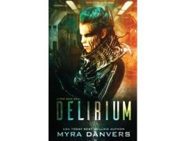 Livro Delirium De Myra Danvers (inglês)