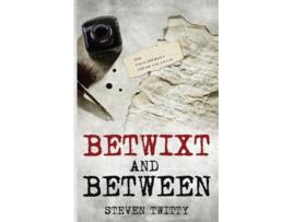 Livro Betwixt and Between de Steven Amory Twitty (Inglês)