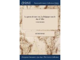 Livro Le Gueux De Mer De Henri Moke (francês)