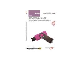 Livro Manual Implantacion Los Elementos Red Local Certificados Profesionalidad Sistemas Microin Da Editorial Cep Editorial De Desconocido (espanhol)