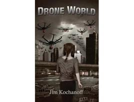Livro Drone World de Jim Kochanoff (Inglês)