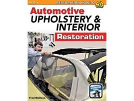Livro Automotive Upholstery amp Interior Restoration de Fred Mattson (Inglês)