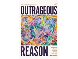 Livro Outrageous Reason De Peter Barham (inglês)