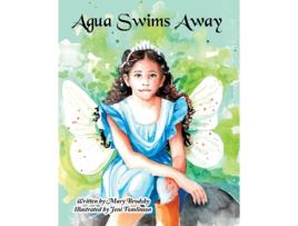 Livro Agua Swims Away de Mary Brodsky (Inglês)